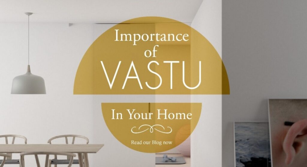 Importance of Vastu in Your Home